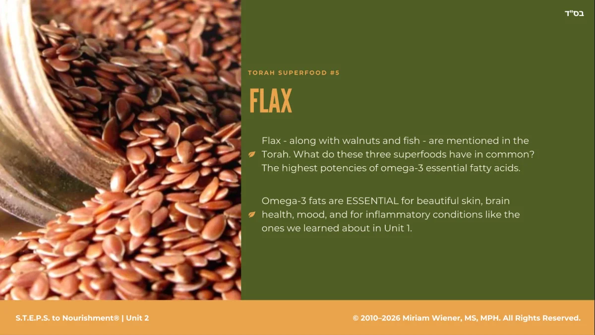 A curriculum slide on flax as Torah Superfood #5, explaining omega-3 essential fatty acids