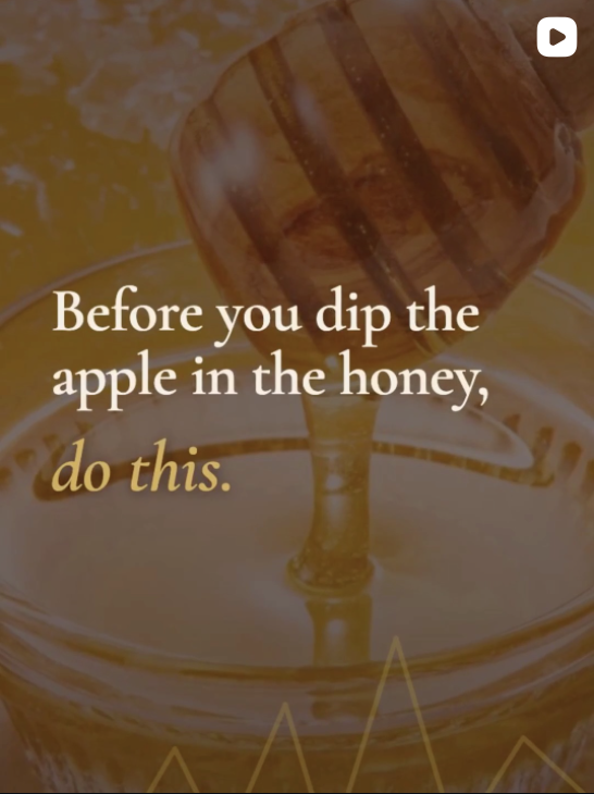 What to do before dipping an apple in honey